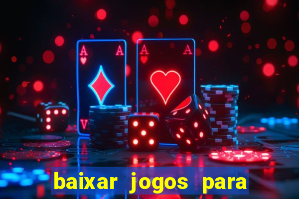 baixar jogos para ganhar dinheiro